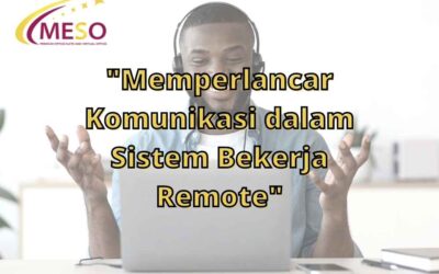 Memperlancar Komunikasi dalam Sistem Bekerja Remote