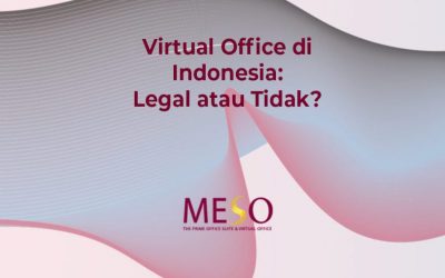 Virtual Office di Indonesia: Legal atau Tidak?